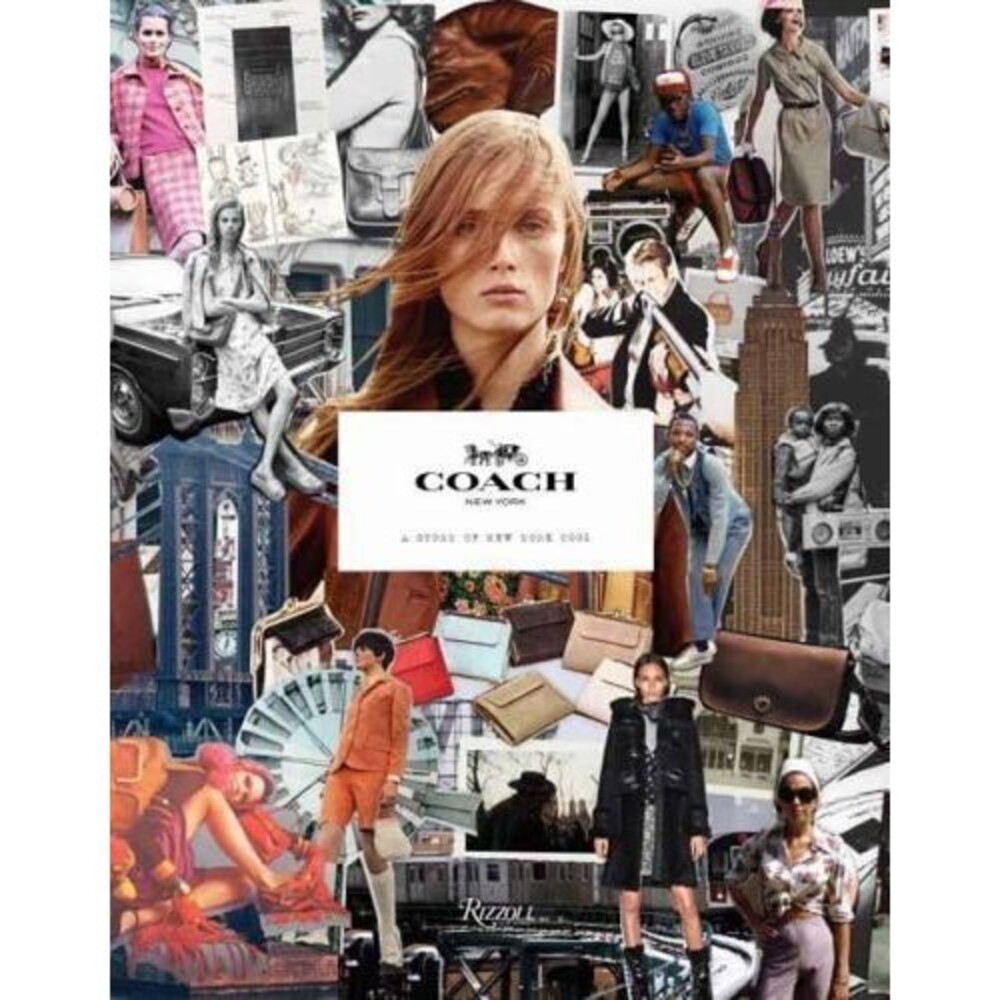 Coach: A Story Of New York Cool Hardcover Book